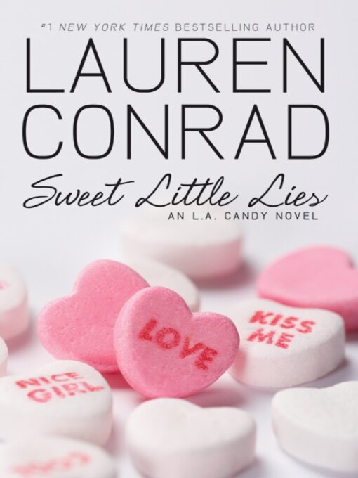 Title details for Sweet Little Lies by Lauren Conrad - Wait list